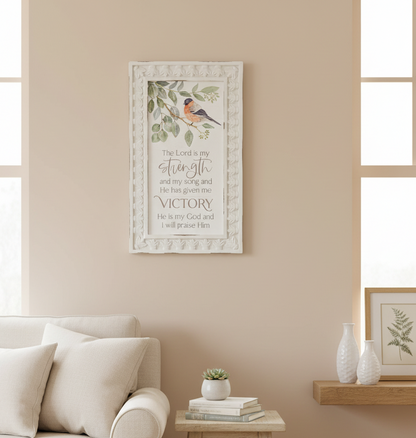 The Lord is my Strength