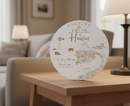 Memorial Sign Farming Fields of Heaven -12"